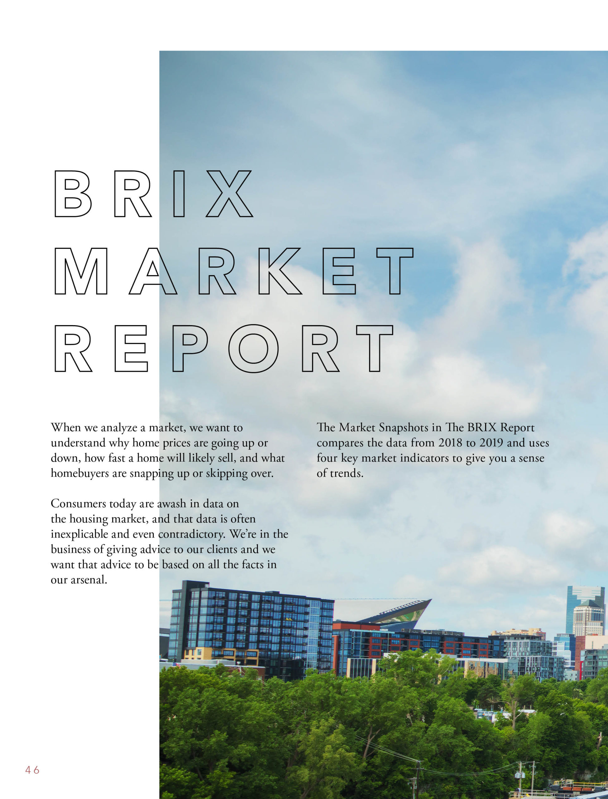 Thinking about making a change? Consider BRIX Real Estate